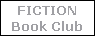FICTION
Book Club